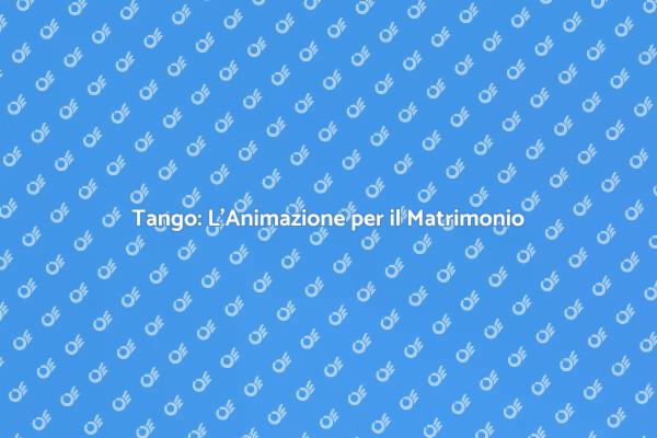 Tango: Un'Animazione Unica per Matrimonio