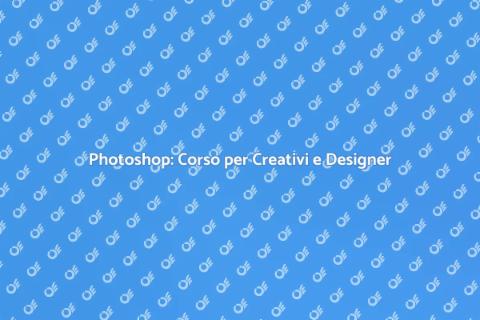 Corso di Photoshop: Impara a Creare