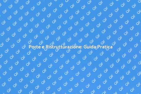 Installare Porte per Ristrutturazioni