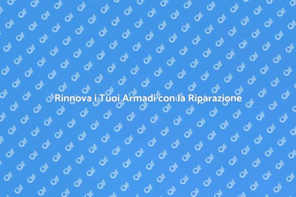 Armadi Rinnovati: Scopri Come Fare