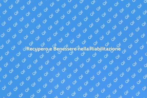 Riabilitazione Fisica: Benessere e Recupero