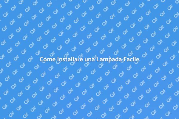 Illumina la Tua Casa Facile