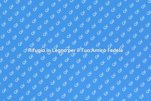 Cuccia in Legno: Comfort per Animali