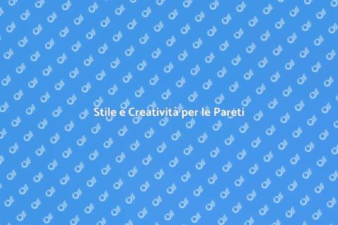 Decorare le Pareti con Stile