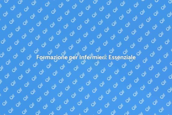 Formazione Infermieristica: Investi nel Futuro