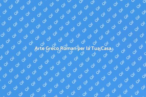 Lezione di Greco Roman a Casa Tua