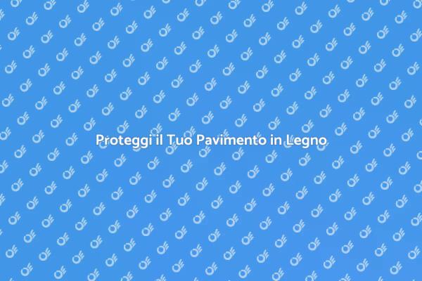 Rinnova il Tuo Pavimento in Legno