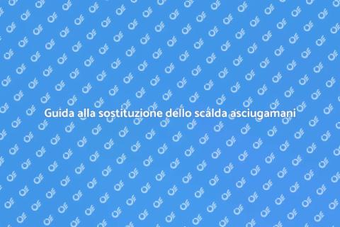Sostituire uno scalda asciugamani