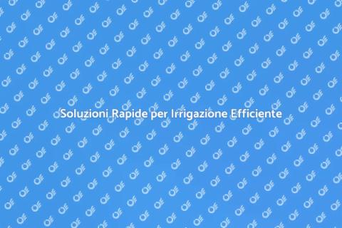Riparare l'Irrigazione con Esperti