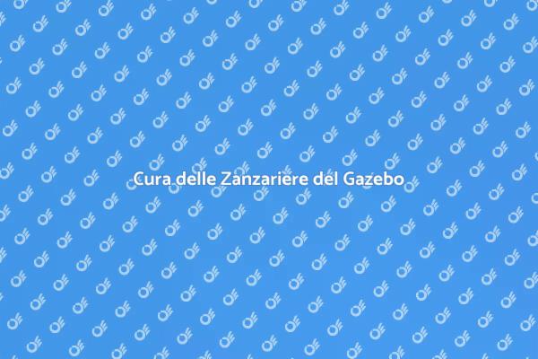 Come Mantenere le Zanzariere del Gazebo