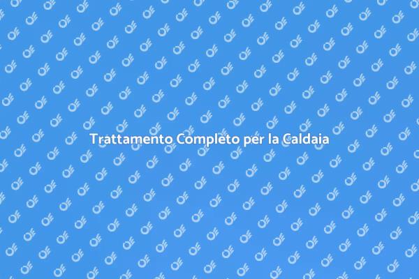 Rendi la Tua Caldaia Più Efficiente