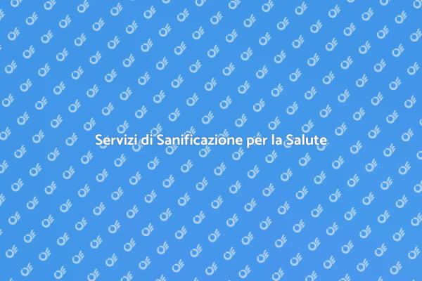 Proteggi la Salute con la Sanificazione