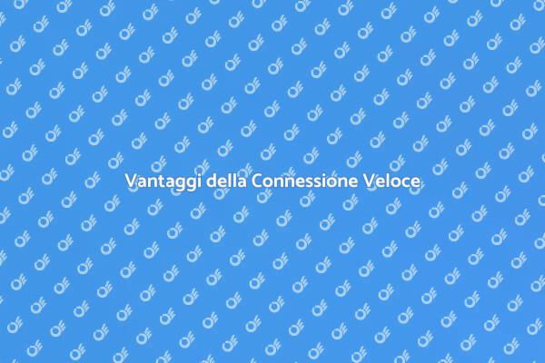 Internet Veloce: Un Necessario Oggi