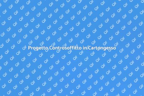 Costruire un Controsoffitto in Cartongesso