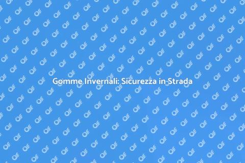Cambio Gomme Invernali: Sicurezza Stradale