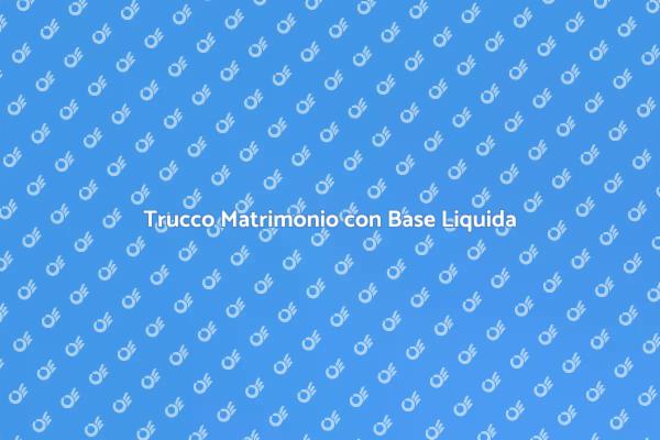 Segreti per un Trucco Sposa Perfetto