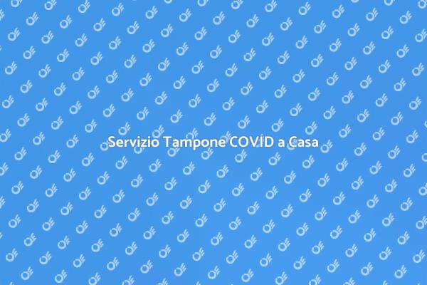 Test COVID a Domicilio Facile e Veloce