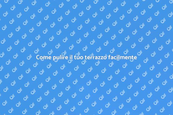 Pulizia terrazzo: 5 consigli utili