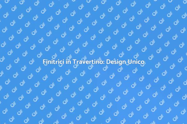 Eleganza e Durabilità del Travertino