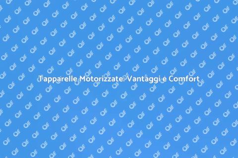 Motorizzazione Tapparelle: Comfort Moderno