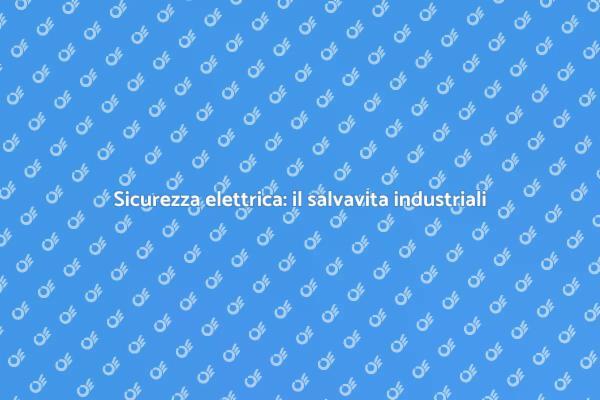 Salvavita: un essenziale in industria