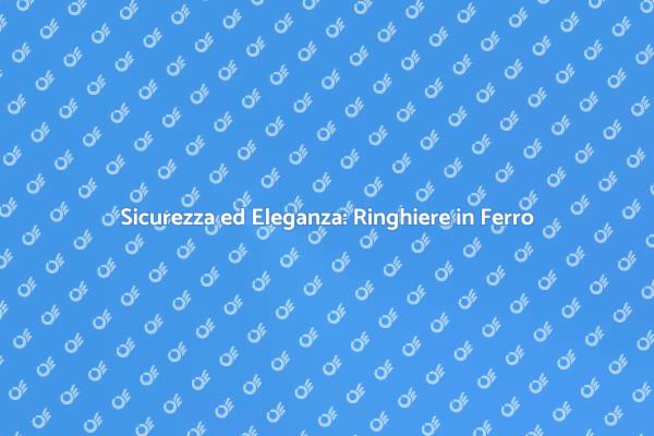 Eleganza e Sicurezza con Ringhiere in Ferro