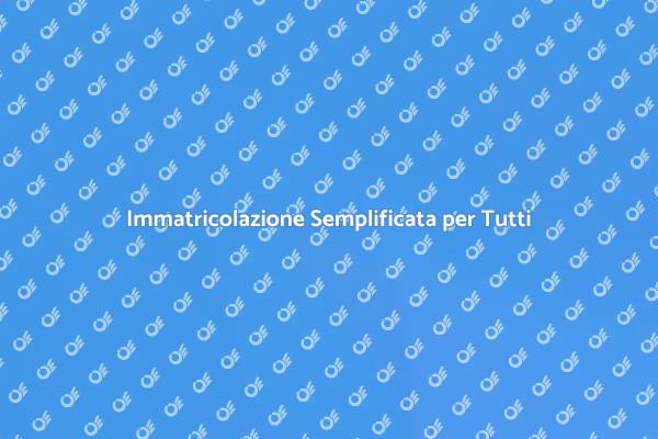 Immatricolazione: Semplifica la Burocrazia