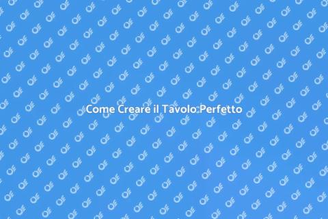 Tavolo dei Sogni: Guida alla Realizzazione