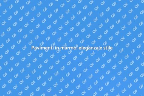 Il fascino dei pavimenti in marmo