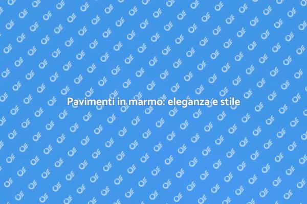 Eleganza dei pavimenti in marmo