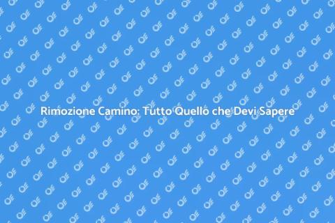 Rimuovere un Camino: Guida Pratica
