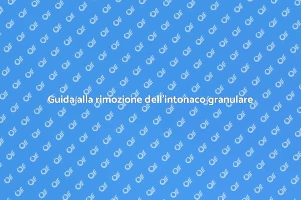 Rimozione dell'intonaco granulare: ecco come