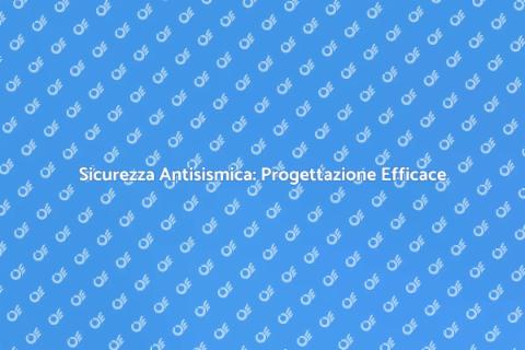 Progettare Strutture Antisismiche