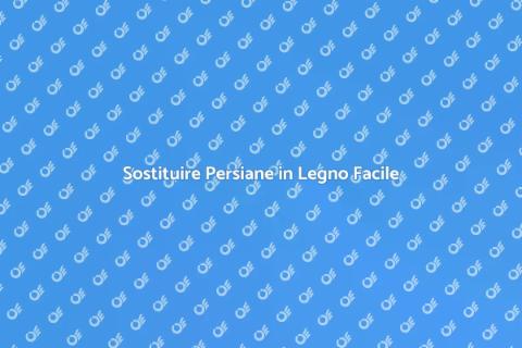 Rimuovere Persiane in Legno Facile