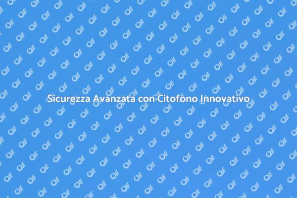 Innovazioni nella Sicurezza Domestica