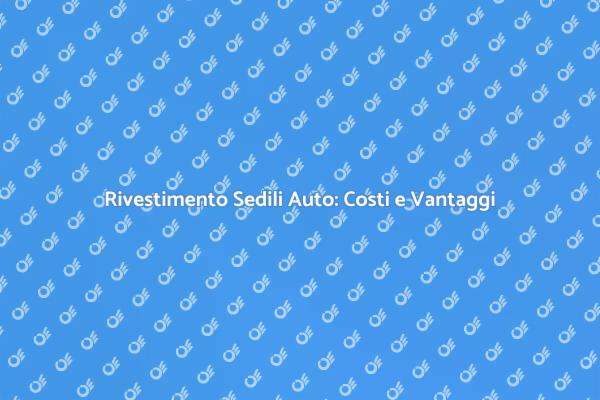 Rinnova i Sedili della Tua Auto