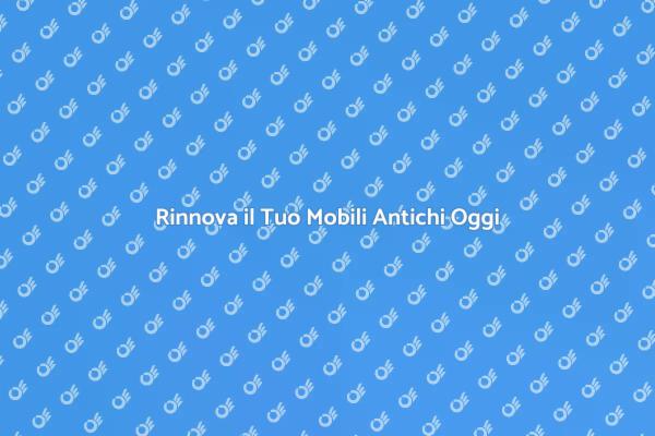 L'Arte del Restauro di Mobili Antichi