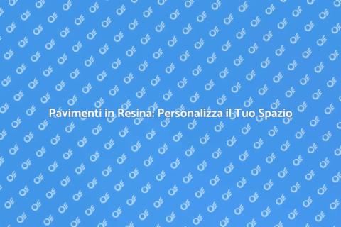 Personalizzazione Pavimento in Resina