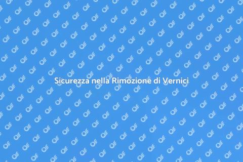 Rimozione Vernici Pericolose Sicura