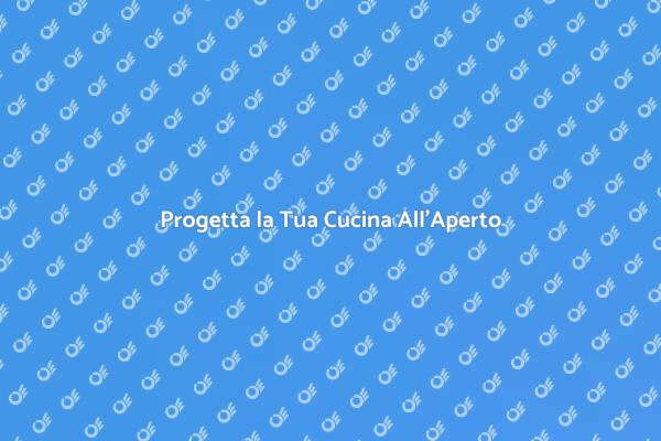 La Tua Cucina All'Aperto Ideale
