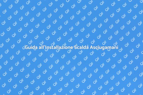 Scalda Asciugamani: Comfort in Casa