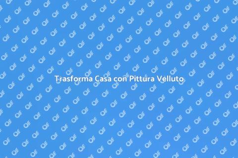 Pittura Interni Effetto Velluto