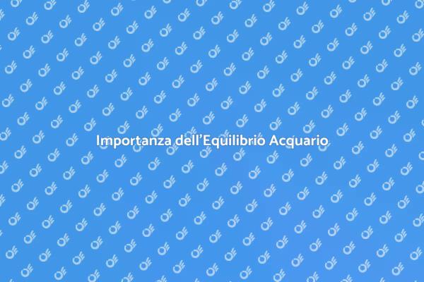 Valuta l'Equilibrio dell'Acqua in Acquario