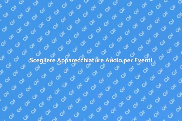 Guida al Noleggio di Audio per Eventi