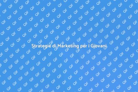 Marketing per Attrare Giovani Clienti