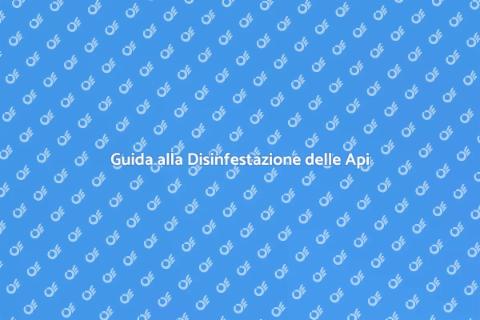 Disinfestazione delle Api: Guida Pratica