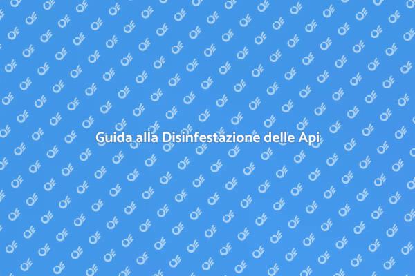 Come Effettuare una Disinfestazione delle Api