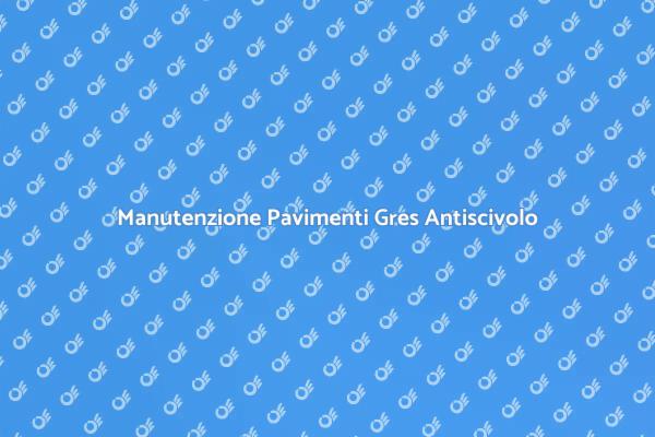 Come Proteggere i Pavimenti Antiscivolo