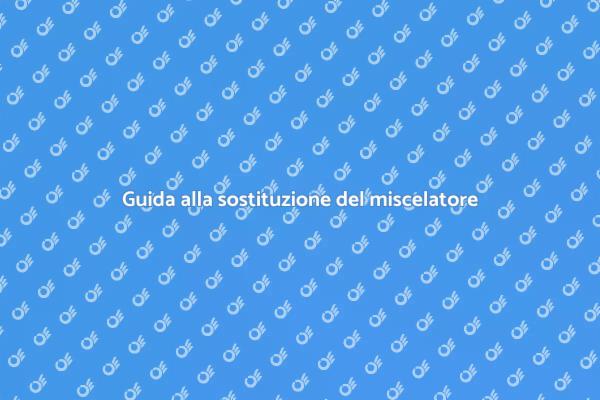 Come cambiare il miscelatore vasca