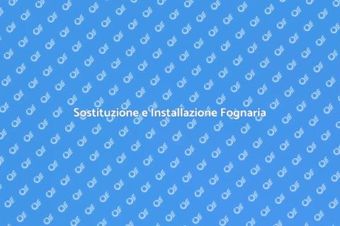 Installazione Impianto Fognario